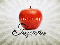 Avoiding Temptation Avoiding Temptation