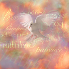 Fruits of the Spirit Fruits of the Spirit