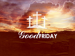 Good Friday Good Friday
