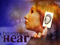 Having Ears Having Ears