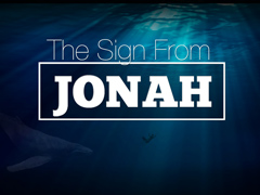 Sign From Jonah Sign From Jonah