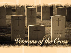 Veterans of the Cross Veterans of the Cross