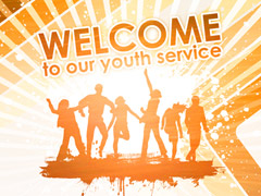 Welcome - Youth Welcome - Youth