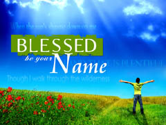 Blessed Be Your Name Blessed Be Your Name