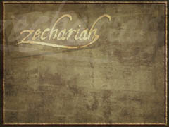 Book of Zechariah Book of Zechariah